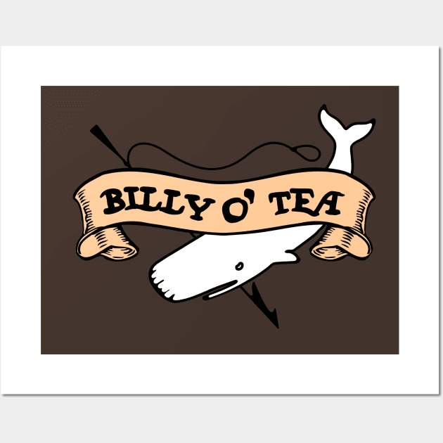 Billy o' Tea Wall Art by LordNeckbeard